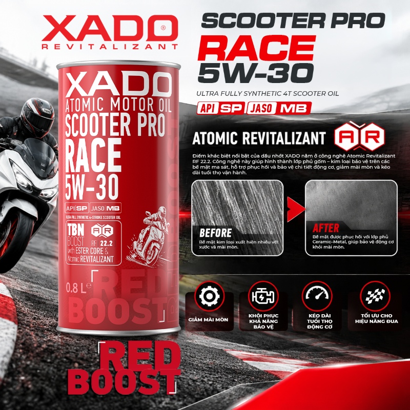 XADO RED BOOST Scooter Pro Race 5W30 4T 0.8L 3 công nghệ TOMIC REVITALIZANT® (AR) RF 22.2